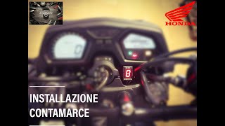 Contamarce Honda cb 650f INSTALLAZIONE. Part.1