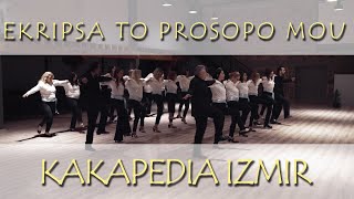 Ekripsa To Prosopo Mou / Kakapedia İzmir Hard Times Show - Zor Zamanlar Gösterisi