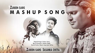 ZUBEEN GARG SONG || Mashup by SASANKA CHETIA || NEW ASSAMESE SONG 2024 || SHIV PRODUCTION