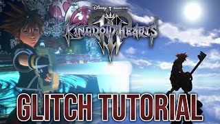 KINGDOM HEARTS III - Glitch Tutorial [The Final World]