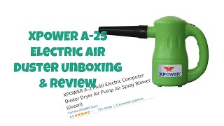 XPOWER A-2S Electric Air Duster Unboxing & Review | XPOWER Airrow Pro