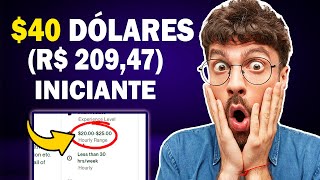 Ganhe $40 Dólares (R$209) Por Dia Sem Precisar Vender Nada | Ganhar Dinheiro Online Para Iniciantes