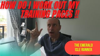 HOW TO WORK OUT YOUR TRAINING PACES !!!