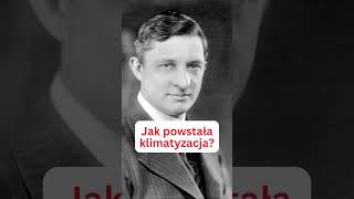 Jak powstała klimatyzacja - Historia Klimatyzacji!