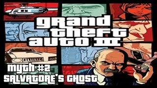 GTA III - Myths & Legends: Salvatore's Ghost