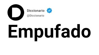 Empufado Significado En Español