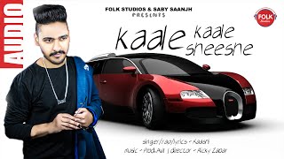 KAALE KAALE SHEESHE | LYRICAL | KAASHI | FOLK STUDIOS | NEW PUNJABI SONG | 2022