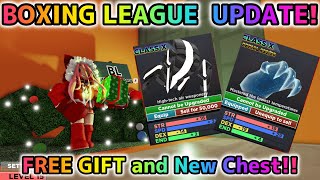 Boxing League Christmas Update!!! New class X glove and New Chests!!