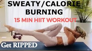 Sweaty/Calorie Burning 15 MIN ~ FULL BODY HIIT #SWEATYWORKOUT