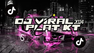 Dj VIRAL 2024_ PLAT KT_ FUL BEAT!!🔥🥵