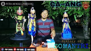 CA-ANG (CaritA wAyaNG) "BANGBANG SOMANTRI"