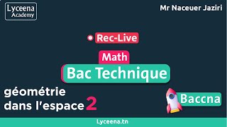 🟢Bac Technique | Math | Geometrie dans l'espace 2