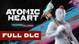 Atomic Heart: Trapped In Limbo Walkthrough: FULL DLC (No Commentary)