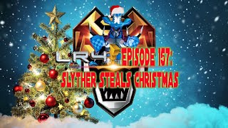 Episode 157: Slyther Steals Christmas