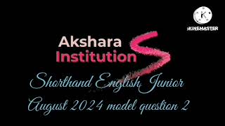 Shorthand English Junior August 2024 model 2