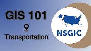 GIS 101 - Transportation