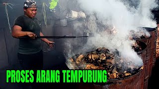 PROSES BONGKAR ARANG || PEMBUATAN ARANG TEMPURUNG