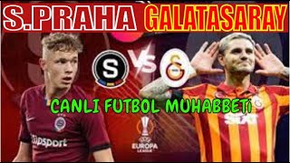 SPARTA PRAG 4-1 GALATASARAY / QARABAĞ 2-3 BRAGA / UEFA AVRUPA LİGİ CANLI MAÇ YAYINI / İTALYA TÜRKİYE