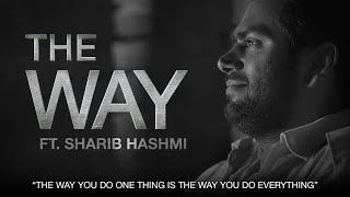 The Way Ft. Sharib Hashmi #MrFilmistaani #Familyman #Filmistaan