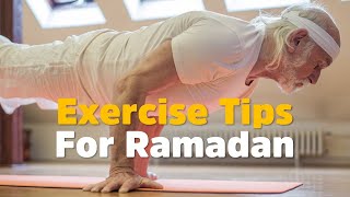 Exercise Tips For Ramadan Episode #2 | 2020 | Ramadan TV International