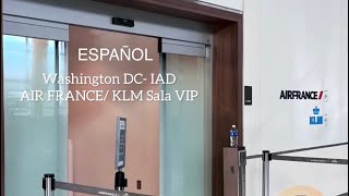 Español - Air France | KLM Sala Ejecutiva VIP en Washington DC