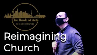 Reimagining Church (Apr 25, 2021)