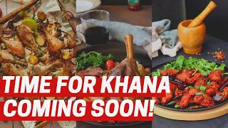 Time For Khana: COMING SOON