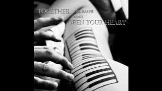 Together & Open Your Heart - (Jane Harvie Remix)