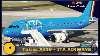 Rome ✈ Trieste | ITA Airways A319 |  X Plane 11