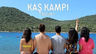 Yağmurdan Koşarak Kaçtık - Kaş Kampı Bölüm 1