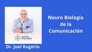 Neuro-biología en la comunicación