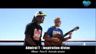 KERMARON TV ► Admiral T - Part 2/2 Acoustic - Inspiration Divine album FACE  B - Oct 2012