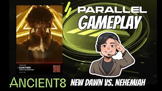 Parallel TCG Gameplay: Shroud (New Dawn) vs. Earthen (Nehemiah)