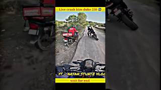 live crash ktm Duke 250 😰😰 #bike #rider #shorts #ktm #nkrider46