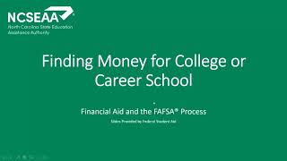 CFNC + NCSEAA: Returning to School - Finding Money for College or Career School