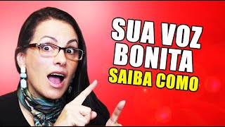 SUA VOZ BONITA - Saiba Como - Exercício de canto