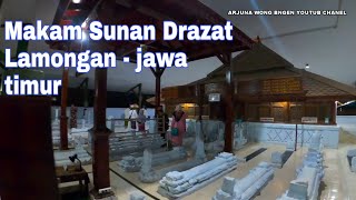 Ziarah Wali Songo ke Makam Sunan Drazat - Lamongan Jawa timur