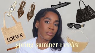 SPRING SUMMER 2024 WISHLIST