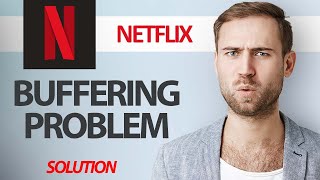 How To Fix Netflix App Buffering Problem | Step By Step