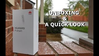 HUAWEI P SMART UNBOXING AND QUICK LOOK