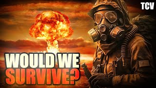 Can We Survive a Nuclear War?