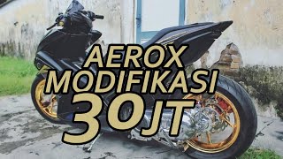 AEROX PEMENANG BEST ELEGANT LOOK MODIFICATION CUSTOMAXI, FULL MODIF DI DESKRIPSI