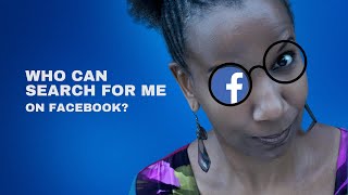 Who Can Search For You On Facebook | Turn Off Facebook Search