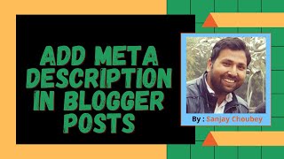 Write meta description in blogger blogs | Blogspot post me Meta Tags kaise daale - Hindi Tutorial