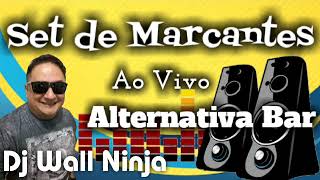 Marcantes Ao Vivo no Alternativa Bar - Dj Wall Ninja