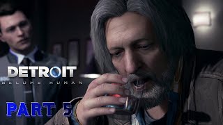 DETROIT BECOME HUMAN PC Gameplay Walkthrough | Part 5 | Partners [1080p HD] - No Commentary