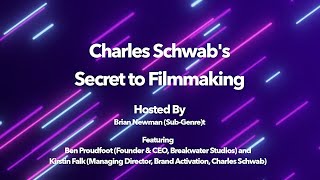 Brand Storytelling Live Streams | Charles Schwab's Secret to Filmmaking