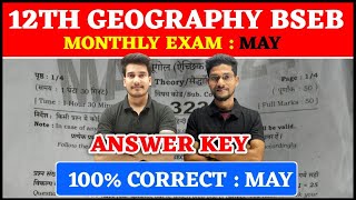 12th Geography Answer Key | Bihar Board Monthly Exam May | 12th Bhugol Question Paper 2024