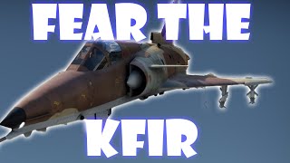 Fear the KFIR.... [Kfir C.7] |War Thunder|