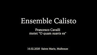 Francesco Cavalli "O quam suavis es"